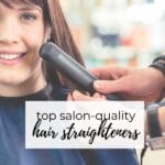 Top 10 Hair Straighteners - A Buying Guide