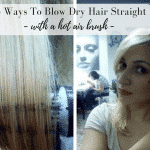 4 Ways To Blow Dry Hair Straight Using A Hot Air Brush