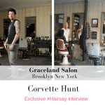 #Hairsay with Corvette Hunt Of Graceland Hair Salon, Brooklyn
