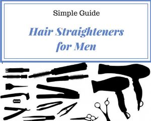 Simple Hair Straightener Guide For Men Hot Air Brush Reviews