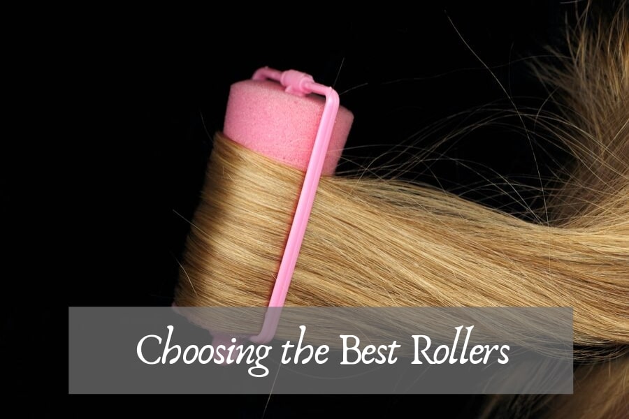 how to choose the best hot rollers